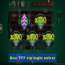 Boa 777 vip login entrar